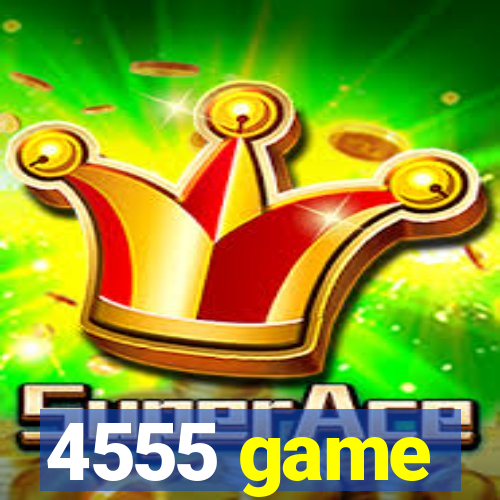 4555 game